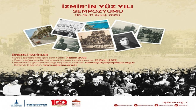 APİKAM da İzmir in 100 yılı sempozyumu