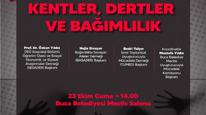 Buca'da bağımlılıkla mücadele masada