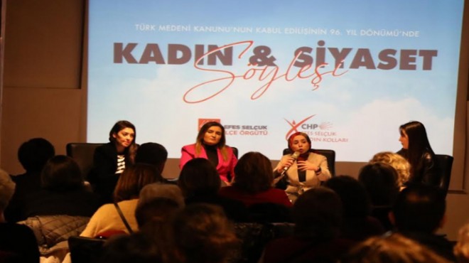 CHP Selçuk tan  kadın ve siyaset  paneli