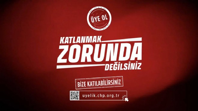 CHP'den yeni üye kampanyası!