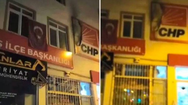 CHP ilçe başkanlığına  yanıcı maddeli  saldırı!