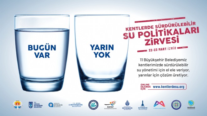CHP li 11 Başkan dan İzmir de su zirvesi: Manifesto açıklanacak!