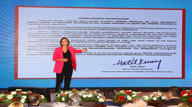 CHP li Kınay dan  Karabağlar modeli  vaadi ve dönüşüm taahhüdü!