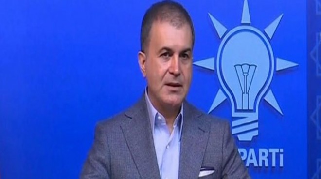 Çelik ten Kılıçdaroğlu saldırısına ilişkin açıklama