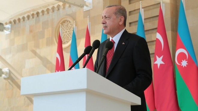 Erdoğan dan Azerbaycan da Ermenistan mesajı!