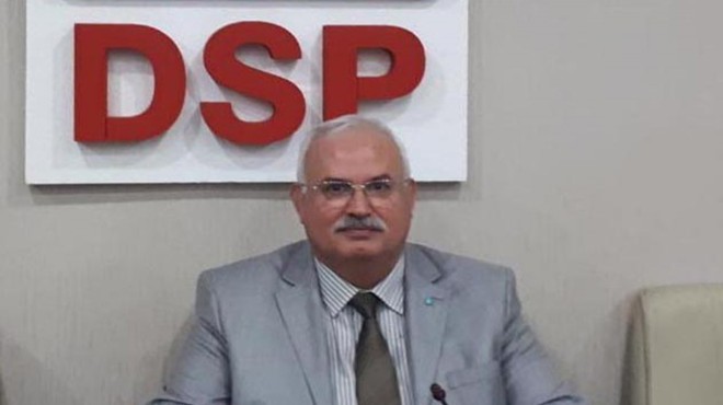 DSP İzmir de ilginç gelişme: Başkan istifa etti, 1 hafta sonra geri döndü!