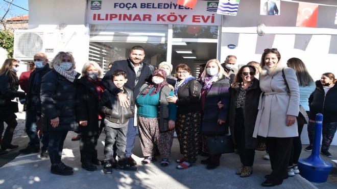 Foça Ilıpınar Köy Evi kapılarını açtı!