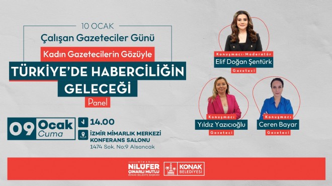 Haberciliğin geleceği Konak'ta konuşulacak