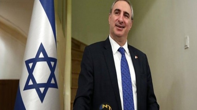 İsrail den flaş Ankara kararı: Yeni büyükelçi...