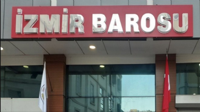 İzmir Barosu 2 gün duruşmalara girmeyecek!