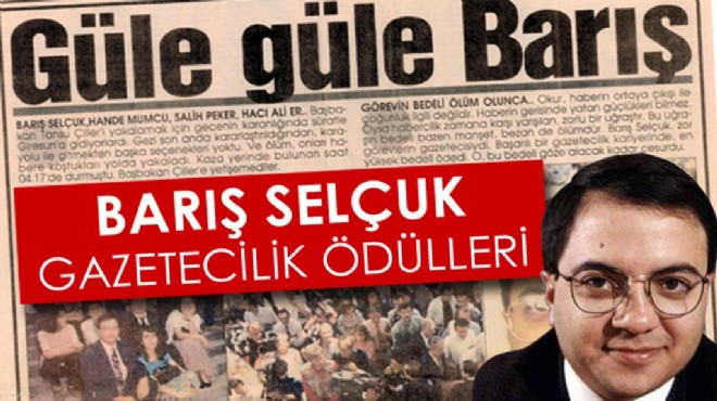 İzmir basınına Barış Selçuk onuru!