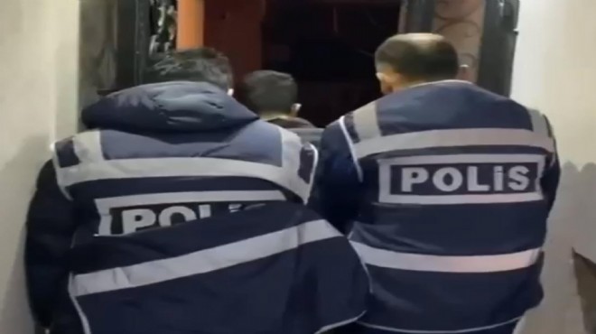İzmir de 2 bin 610 personelle operasyon: 271 şüpheli yakalandı