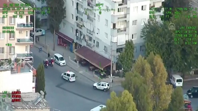 İzmir de helikopter destekli baskın: 25 kişiye yakalama!