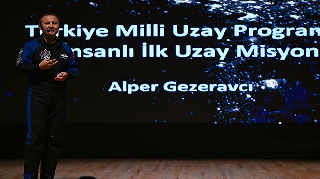 İzmir de ilk astronot günü: Gezeravcı o deneyleri anlattı!
