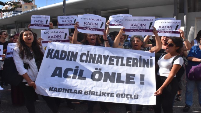 İzmir de kadın cinayetleri isyanı!