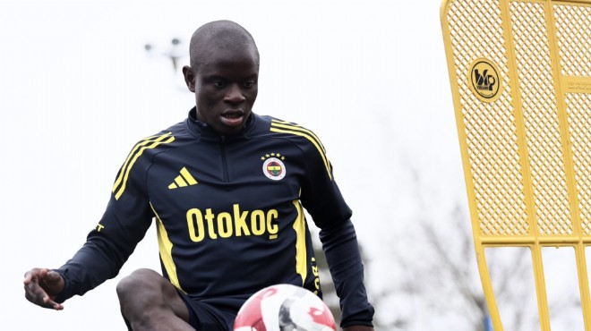 Kante sahaya indi: Fenerbahçe'de ilk idman