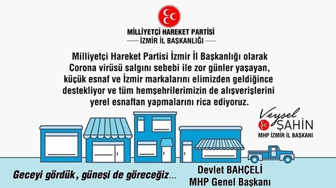 MHP İzmir den kampanya: Alışverişi bakkalda yap!