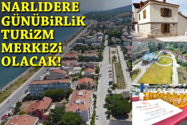 Narlıdere günübirlik turizm merkezi olacak!