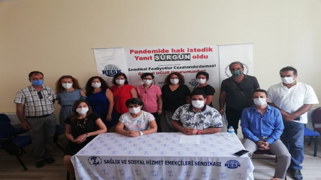 Ses İzmir’den ‘sürgün’ tepkisi: Hastane idaresi suç işlemektedir!