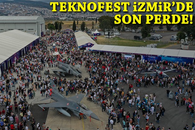 TEKNOFEST İzmir'de son perde!