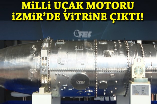 Türkiye'nin milli uçak motoru İzmir'de vitrine çıktı!