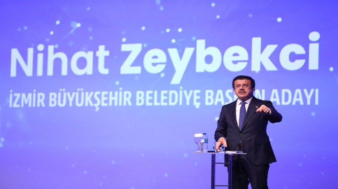 Zeybekci den İzmir e 72 başlıkta proje sözü