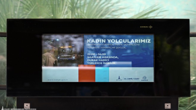  Şiddete karşı acil hat  afişleri asıldı: İzmir de kadınlar için  güvenli ulaşım  hamlesi