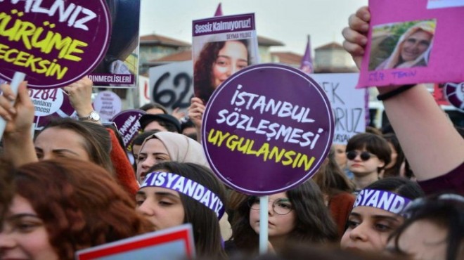  Sözleşme uygulansaydı kadınlar hayatta olacaktı! 