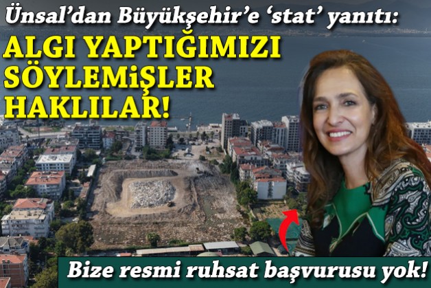 'Stat' tartışmasında söz Ünsal'da: Algı yaptığımızı söylemişler, haklılar!