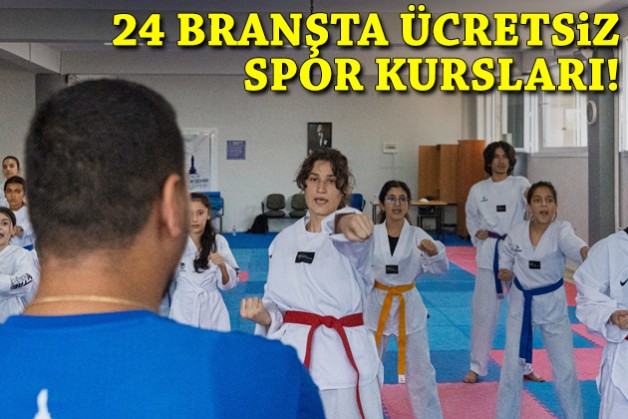 24 branşta ücretsiz spor kursları!