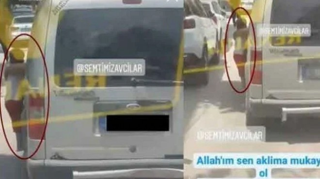 3 yaşındaki çocuğu 'ceza diye' araçtan sarkıttı!