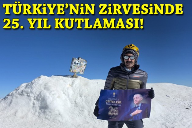AK Partili Kişili'den Türkiye'nin zirvesinde 25. yıl kutlaması!