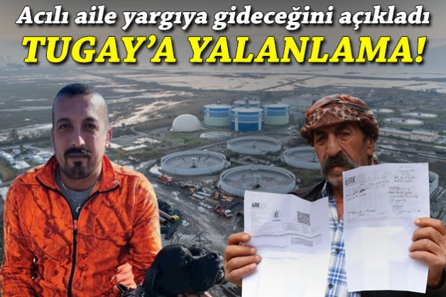Acılı aileden Tugay'a yalanlama: Hukuki süreç başlatacağız!