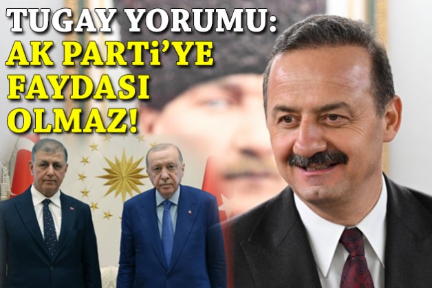 Ağıralioğlu'ndan Tugay yorumu: AK Parti'ye faydası olmaz!