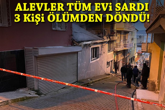 Alevler tüm evi sardı, 3 kişi ölümden döndü!