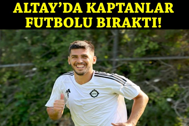 Altay'da kaptanlar futbolu bıraktı