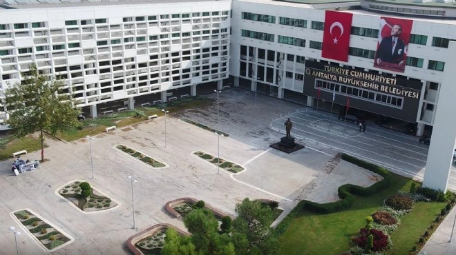 Antalya Büyükşehir Belediyesi ne operasyon!