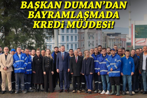 Başkan Duman'dan bayramlaşmada kredi müjdesi!
