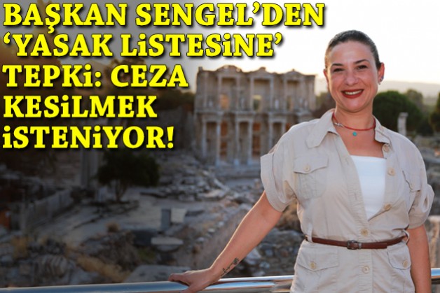 Başkan Sengel'den 'yasak listesine' tepki!