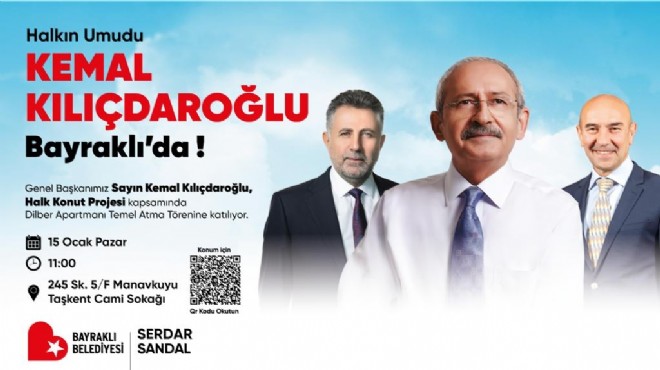 Bayraklı'da Kılıçdaroğlu heyecanı!