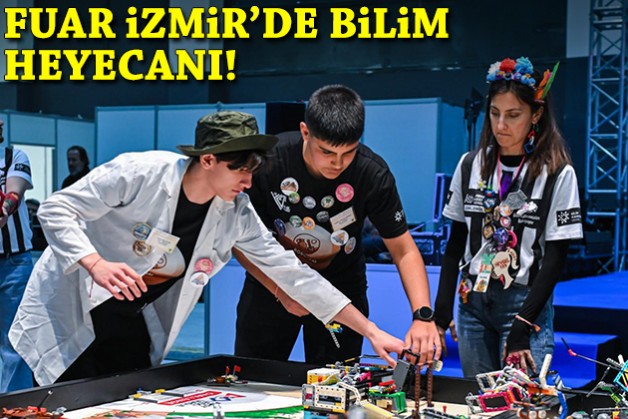 Bilim kahramanları Fuar İzmir'de yarıştı