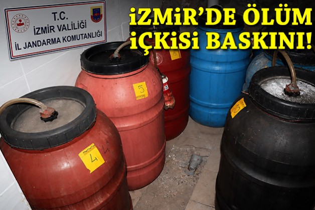 Binlerce litre ele geçirildi: İzmir'de ölüm içkisi baskını!