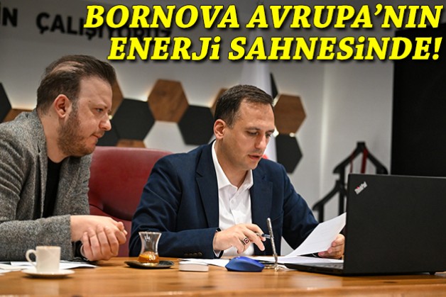 Bornova Avrupa’nın enerji sahnesinde