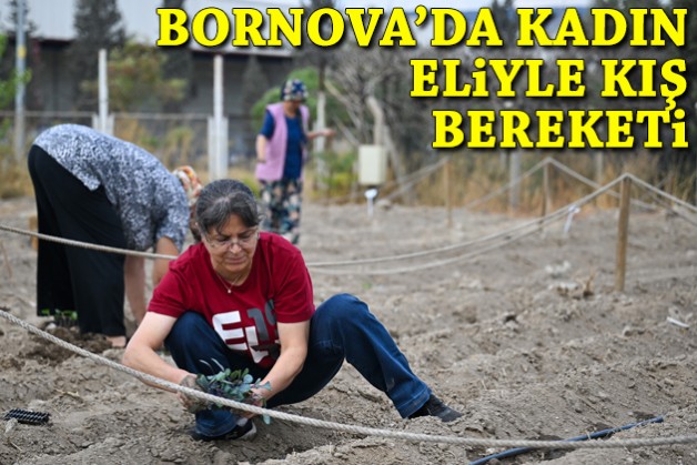 Bornova’da kadın eliyle kış bereketi