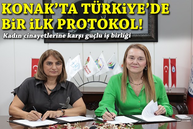 Bu protokol Türkiye’de bir ilk: Konak’ta kadın cinayetlerine karşı güçlü iş birliği