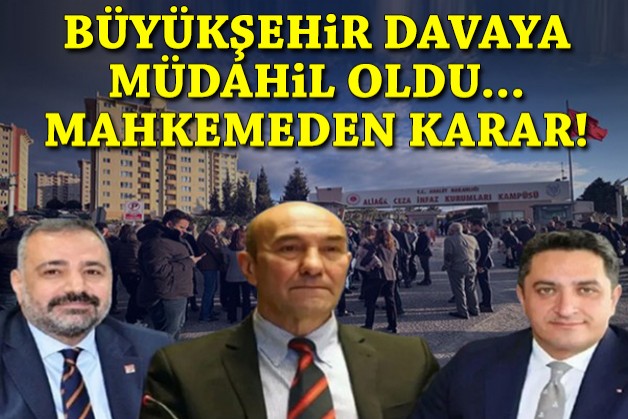 Büyükşehir davaya müdahil oldu: Mahkemeden karar!