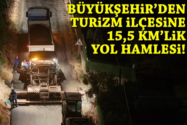 Büyükşehir'den Selçuk’a 15,5 kilometrelik yol hamlesi
