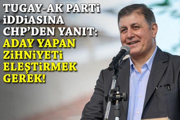 CHP Genel Merkez'den 'Tugay-AK Parti' sorusuna yanıt!