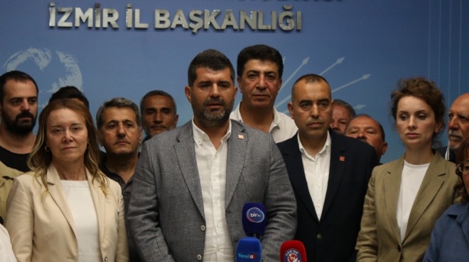 CHP İzmir den operasyon açıklaması!