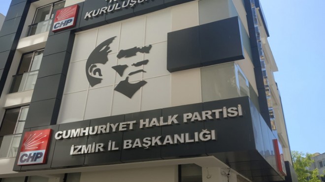 CHP İzmir’de yeni atama: 10 ay sonra il başkanlığına geri döndü